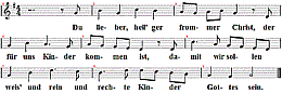 Du lieber, frommer heil'ger Christ, Noten