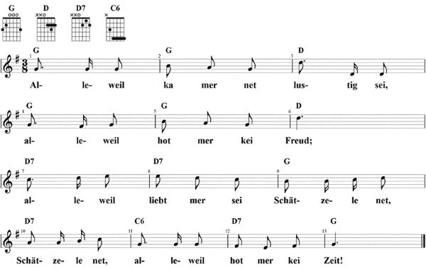 Alleweil ka mer net lustig sei, Noten mit Liedtext und Gitarrenakkorden G-Dur