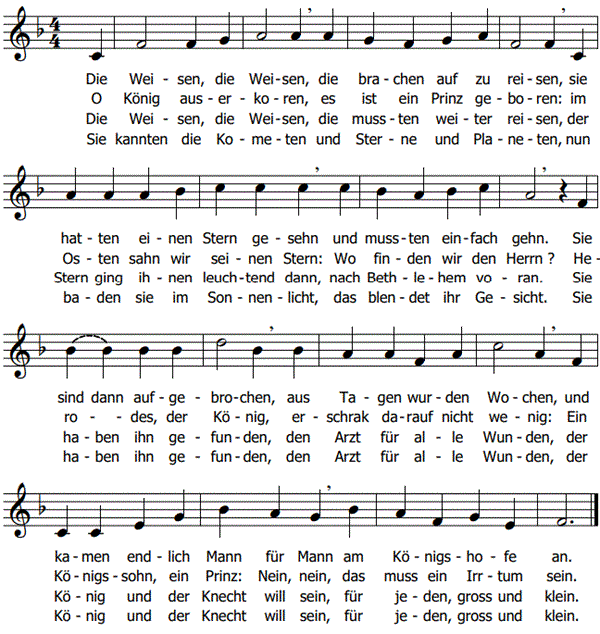 Die Weisen, die Weisen, Noten